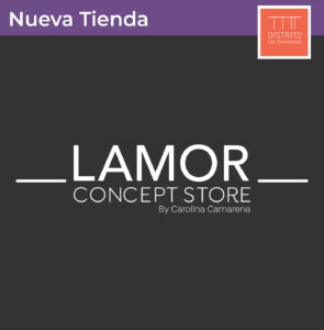 Lee más sobre el artículo Lamor Concept Store – By Carolina Camarena